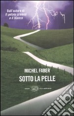 Sotto la pelle libro