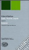 Sade, Fourier, Loyola seguito da Lezione. Il punto sulla semiotica letteraria libro