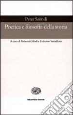 Poetica e filosofia della storia libro