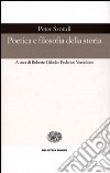 Poetica e filosofia della storia libro