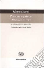 Persona e psicosi. Il linguaggio del corpo libro