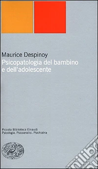 Psicopatologia del bambino e dell'adolescente libro