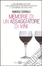 Memorie di un assaggiatore di vini libro