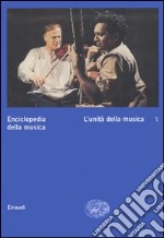 Enciclopedia della musica. Vol. 5: L'unità della musica libro