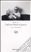 L'ultimo Natale di guerra libro