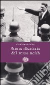 Storia illustrata del Terzo Reich libro di Benz Wolfgang