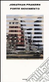 Forte movimento libro