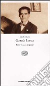 García Lorca. Breve vita di un genio libro