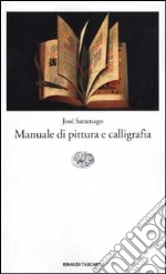 Manuale di pittura e calligrafia libro