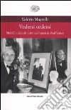 Vedersi vedersi. Modelli e circuiti visivi nell'opera di Paul Valéry libro