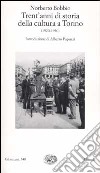 Trent'anni di storia della cultura a Torino (1920-1950) libro