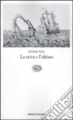 La stiva e l'abisso libro