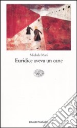 Euridice aveva un cane libro