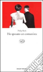 Ho sposato un comunista libro