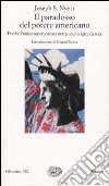 Il paradosso del potere americano. Perchè l'unica superpotenza non può più agire da sola libro