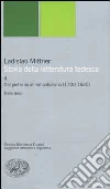 Storia della letteratura tedesca. Vol. 2: Dal pietismo al romanticismo (1700-1820) libro di Mittner Ladislao