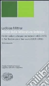 Storia della letteratura tedesca. Vol. 3/1: Dal realismo alla sperimentazione (1820-1890) libro