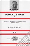 Romanzi e prose. Vol. 2 libro