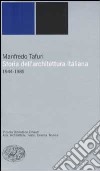 Storia dell'architettura italiana. 1944-1985 libro