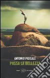 Passa la bellezza libro