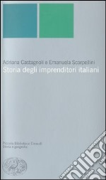 Storia degli imprenditori italiani libro