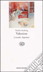 Valentino-La madre-Sagittario libro