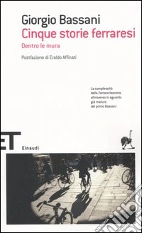 Cinque storie ferraresi. Dentro le mura libro