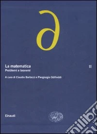 La matematica. Vol. 2: Problemi e teoremi