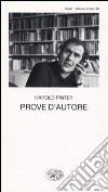 Prove d'autore libro di Pinter Harold Serra A. (cur.)