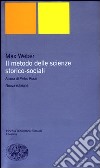 Il metodo delle scienze storico-sociali libro di Weber Max Rossi P. (cur.)