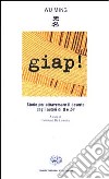 Giap! libro di Wu Ming De Lorenzis T. (cur.)