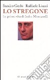 Lo stregone. La prima vita di Indro Montanelli libro