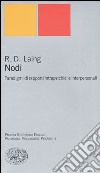 Nodi. Paradigmi di rapporti intrapsichici e interpersonali libro di Laing Ronald D.
