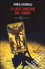 Il lato sinistro del cuore libro usato
