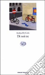 Di noi tre libro