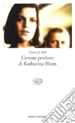 L'Onore perduto di Katharina Blum libro