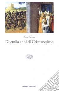 Duemila anni di cristianesimo