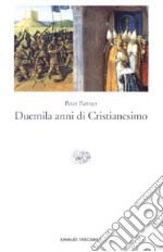 Duemila anni di cristianesimo libro