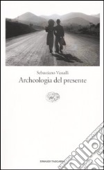 Archeologia del presente libro