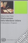 Storia europea della letteratura italiana. Vol. 2: Dalla decadenza al Risorgimento libro