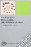 Storia europea della letteratura italiana. Vol. 3: La letteratura della Nazione libro