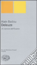 Deleuze. «Il clamore dell'Essere» libro