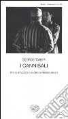 I cannibali libro di Tabori George