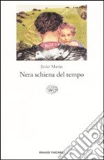 Nera schiena del tempo libro