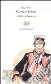 Corto Maltese. Una ballata del mare salato libro