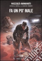 Fa un po' male libro