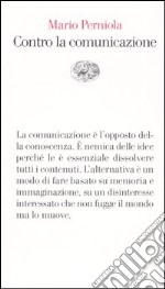 Contro la comunicazione libro