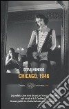 Chicago, 1946 libro di Monroe Steve