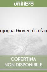 Vergogna-Gioventù-Infanzia libro