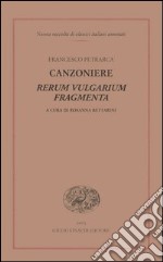 Canzoniere. Rerum vulgarium fragmenta libro